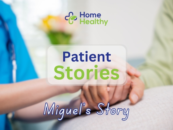 Miguel’s Journey of getting Home Health Care in Miami